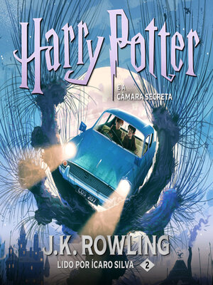 cover image of Harry Potter e a Câmara Secreta